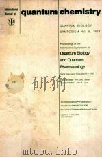 INTERNATIONAL JOURNAL OF QUANTUM CHEMISTRY QUANTUM BIOLOGY SYMPOSIUM NO.5  PROCEEDINGS OF THE INTERN（ PDF版）