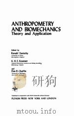 ANTHROPOMETRY AND BIOMECHANICS：THEORY AND APPLICATION（ PDF版）