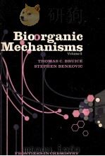 BIOORGANIC MECHANISMS  VOLUME 2   1966  PDF电子版封面     