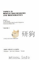 TOPICS IN BIOELECTROCHEMISTRY AND BIOENERGETICS  VOLUME 3（ PDF版）