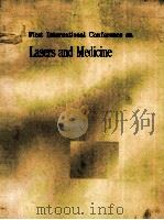 FIRST INTERNATIONAL CONFERENCE ON LASERS AND MEDICINE（1989 PDF版）