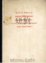 HALL.K.R.，BERCH，L.B SELECTED NMR SPECTRAL DATA（300 MHZ）VOL.1“1X TO”THERMODYNAMICS RESEARCH CENTER DA（1980 PDF版）