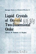 LIQUID CRYSTALS OF ONE-AND TWO-DIMENSIONAL ORDER   1980  PDF电子版封面  3540103996   
