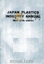 JAPAN PLANSTICS INDUSTRY ANNUAL 1984 27th edition     PDF电子版封面     