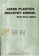 JAPAN PLANSTICS INDUSTRY ANNUAL 1979 22nd edition     PDF电子版封面     