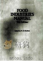 FOOD INDUSTRIES MANUAL 21st Edition     PDF电子版封面  0249441667  Edited by M.D.Ranken 