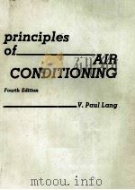 principles of AIR CONDITIONING Fourth Edition     PDF电子版封面  0827327595  V.Paul Lang 