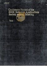 Conference Record of the IEEE Industry Applications Society Annual Meeting  Vol.I     PDF电子版封面  078030635X   