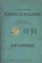 PLASTICS IN PACKAGING/ACRYLONITRILE   1978  PDF电子版封面     