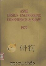 ASME DESIGN ENGINEERING CONFERENCE & SHOW 1979     PDF电子版封面     