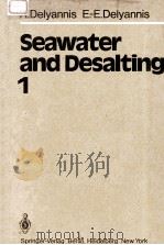 Seawater and Desalting Volume 1     PDF电子版封面  354010206X   