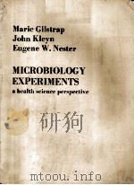 MICROBIOLOGY EXPERIMENTS  a health science perspective     PDF电子版封面    Marie Gilstrap  John Kleyn  Eu 