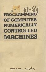 PROGRAMMING OF COMPUTER NUMERICALIY CONTROLLED MACHINES（ PDF版）