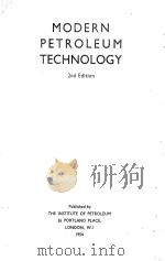 MODERN PETROLEUM TECHNOLOGY 2ND EDITION   1954  PDF电子版封面     