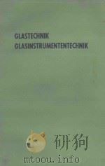 GLASTECHNIK GLASINSTRUMENTENTECHNIK   1956  PDF电子版封面     