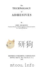 THE TECHNOLOGY OF ADHESIVES（1947 PDF版）