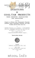 DYESTUFFS & COAL-TAR PRODUCTS FOURTH EDITION REVISED   1926  PDF电子版封面     