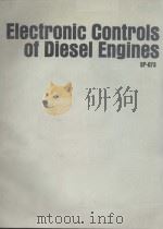 Electronic Controls of Diesel Engines  SP-673     PDF电子版封面  0898839440   
