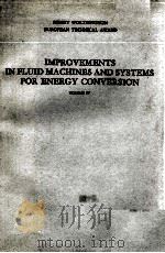 IMPROVEMENTS IN FLUID MACHINES AND SYSTEMS FOR ENERGY CONVERSION  VOLUME IV（ PDF版）