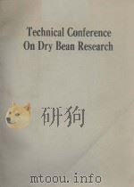 Technical Conference On Dry Bean Research   1985  PDF电子版封面     