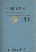 NUMIFORM 86 NUMERICAL METHODS IN INDUSTRIAL FORMING PROCESSES（ PDF版）