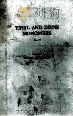 VINYL AND DIENE MONOMERS PART3     PDF电子版封面    EDWARD C.LEONARD 