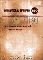 INTERNATIONAL STANDARD TC5  FERROUS METAL PIPES AND METALLIC FITTINGS（ PDF版）