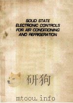 SOLID STATE ELECTRONIC CONTROLS FOR AIR CONDITIONING AND REFRIGERATION（ PDF版）