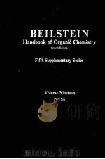 BEILSTEIN HANDBOOK OF ORGANIC CHEMISTRY FIFTH SUPPLEMENTARY SERIES  VOLUME NINETEEN PART SIX  FOURTH     PDF电子版封面  3540187111   