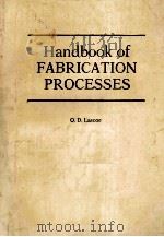 Handbook of FABRICATION PROCESSES（ PDF版）