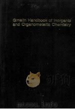 GMELIN HANDBOOK OF INORGANIC AND ORGANOMETALLIC CHEMISTRY 8TH EDITION TH THORIUM SUPPLEMENT VOLUME C     PDF电子版封面  3540936459   