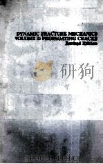 DYNAMIC FRACTURE MECHANICS VOLUME 2:PROPAGATING CRACKS  REVISED EDITION（ PDF版）