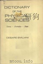 DICTIONARY OF THE PHYSICAL SCIENCES:TERMS  FORMULAS  DATA     PDF电子版封面  0195036514   