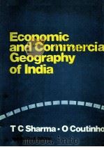 Economic and Commercial Geography of India   1978  PDF电子版封面  0706905466  T.CSHARMA 