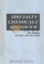 SPECIALTY CHEMICALS HANDBOOK 3RD EDITION     PDF电子版封面  4873260426   