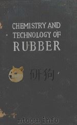 THE CHEMISTRY AND TECHNOLOGY OF RUBBER（1951 PDF版）