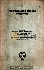 PILE FOUNDATIONS AND PILE STRUCTURES   1946  PDF电子版封面     
