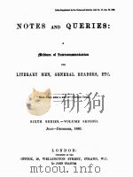 NOTES AND QUERIES SIXTH SERIES.-VOLUME SECOND   1880  PDF电子版封面    JOHN FRANCIS 