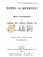 NOTES AND QUERIES FOURTH SERIES.-VOLUME EIGHTH   1871  PDF电子版封面     