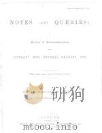 NOTES AND QUERIES TENTH SERIES.-VOLUME Ⅵ   1906  PDF电子版封面     