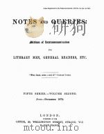 NOTES AND QUERIES FIFTH SERIES.-VOLUME SECOND   1874  PDF电子版封面    JOHN FRANCIS 