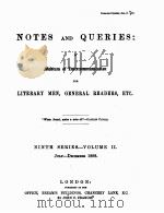 NOTES AND QUERIES NINTH SERIES.-VOLUME Ⅱ   1898  PDF电子版封面    JOHN C.FRANCIS 