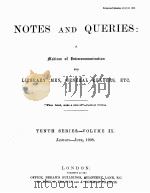 NOTES AND QUERIES TENTH SERIES.-VOLUME Ⅸ（1908 PDF版）