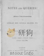 NOTES AND QUERIES FOURTH SERIES.-VOLUME FIRST   1868  PDF电子版封面     