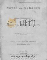 NOTES AND QUERIES FIFTH SERIES.-VOLUME TWELFTH   1879  PDF电子版封面    JOHN FRANCIS 