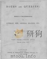 NOTES AND QUERIES FIFTH SERIES.-VOLUME NINTH   1878  PDF电子版封面    JOHN FRANCIS 