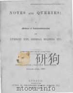 NOTES AND QUERIES FIFTH SERIES.-VOLUME ELEVENTH   1879  PDF电子版封面    JOHN FRANCIS 