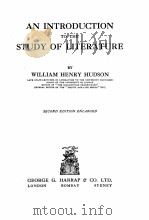 AN INTRODUCTION TO THE STUDY OF LITERATURE SECOND EDITION ENLARGED   1932  PDF电子版封面     