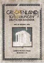 GRIECHENLAND SCHILDEREUNGEN DEUTSCHER REISENDER   1923  PDF电子版封面     