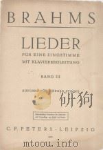 BRAHMS LIEDER FUR EINE SINGSTIMME MIT KLAVIER BEGLEITUNG BAND III     PDF电子版封面     
